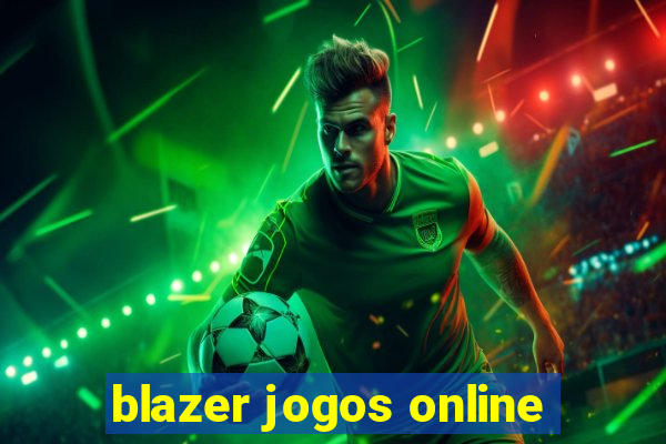 blazer jogos online